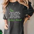 Robin Hood T Shirt For Book Lovers And Literature Fans Women's Comfort Colors T-Shirt Pepper