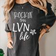 Rockin This Life Cute LVN Graphic For Nurse Graduation Women's Comfort Colors T-Shirt Pepper