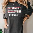 Sarcastic Introvert Extrover Pervert Men Women Women's Comfort Colors T-Shirt Pepper Sarcastic Introvert Extrover Pervert Men Women Women's Comfort Colors T-Shirt Pepper