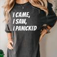 I Came I Saw Meme For Anti Social And Introvert Women's Comfort Colors T-Shirt Pepper I Came I Saw Meme For Anti Social And Introvert Women's Comfort Colors T-Shirt Pepper