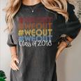 We Out Shirt Graduation For Her Him Class Of 2018 Women's Comfort Colors T-Shirt Pepper