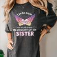 Sister Angel In My Memory Cute Family Remembrance Match Women's Comfort Colors T-Shirt Pepper Sister Angel In My Memory Cute Family Remembrance Match Women's Comfort Colors T-Shirt Pepper