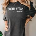 Social Vegan i Avoid Meet Introvert Sarcasm Gift Women's Comfort Colors T-Shirt Pepper Social Vegan i Avoid Meet Introvert Sarcasm Gift Women's Comfort Colors T-Shirt Pepper