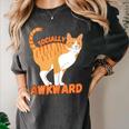 SOCIALLY AWKWARD FUNNY CAT ANTISOCIAL INTROVERT WEIRD Women's Comfort Colors T-Shirt Pepper SOCIALLY AWKWARD FUNNY CAT ANTISOCIAL INTROVERT WEIRD Women's Comfort Colors T-Shirt Pepper