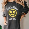 Socially Awkward Introvert Social Anxious Awkwardly Social Women's Comfort Colors T-Shirt Pepper