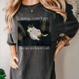 Sorry I Can’t Go I’m An Indoor Cat Introvert Meme Women's Comfort Colors T-Shirt Pepper Sorry I Can’t Go I’m An Indoor Cat Introvert Meme Women's Comfort Colors T-Shirt Pepper
