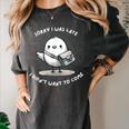 Sorry I Was Late I Didn't Want To Come Introvert Women's Comfort Colors T-Shirt Pepper