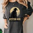 Spaghetti Western Cowboy Culture Classic Western Nostalgia Women's Comfort Colors T-Shirt Pepper