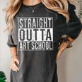 Straight Outta Art School Graduation Shirt Women's Comfort Colors T-Shirt Pepper