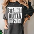 Straight Outta High School Graduation Apparel For Seniors Women's Comfort Colors T-Shirt Pepper