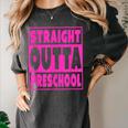 Straight Outta Preschool Class Graduation Pink Women's Comfort Colors T-Shirt Pepper
