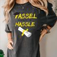 Tassel Worth The Hassle 2018 Graduation Quote Ylw Women's Comfort Colors T-Shirt Pepper