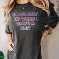 Teens Girls Mom In Memory Of When I Gave A Shit Women's Comfort Colors T-Shirt Pepper Teens Girls Mom In Memory Of When I Gave A Shit Women's Comfort Colors T-Shirt Pepper