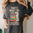 That's What i Do i Read Books And i Know Things Cute Graphic Women's Comfort Colors T-Shirt Pepper