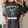 Trust Me I'm Nurse Shirt Dabbing Gift Nursing Graduation Women's Comfort Colors T-Shirt Pepper