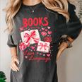Valentines Book Lover Romance Books Are My Love Language Women's Comfort Colors T-Shirt Pepper