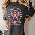 I Wear Pink In Memory Of My Sister Breast Cancer Awareness Women's Comfort Colors T-Shirt Pepper