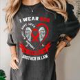 Wear Red In Memory Of Brother In Law Heart Disease Awareness Women's Comfort Colors T-Shirt Pepper Wear Red In Memory Of Brother In Law Heart Disease Awareness Women's Comfort Colors T-Shirt Pepper