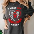 I Wear Red In Memory Of Friend Heart Disease Awareness Month Premium Women's Comfort Colors T-Shirt Pepper I Wear Red In Memory Of Friend Heart Disease Awareness Month Premium Women's Comfort Colors T-Shirt Pepper