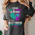 I Wear Teal And Purple In Memory Of My Friend Mental Health Women's Comfort Colors T-Shirt Pepper I Wear Teal And Purple In Memory Of My Friend Mental Health Women's Comfort Colors T-Shirt Pepper