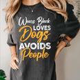 Wears Loves Dogs Avoids People I Introvert Women's Comfort Colors T-Shirt Pepper Wears Loves Dogs Avoids People I Introvert Women's Comfort Colors T-Shirt Pepper