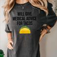 Will Give Medical Advice For Tacos Shirt Graduation MD Women's Comfort Colors T-Shirt Pepper