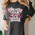 Women Read Your Heart Out Valentine's Day Teacher Book Women's Comfort Colors T-Shirt Pepper