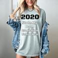 2020 Stole My Prom Graduation Senior Year Class Of 2020 Women's Comfort Colors T-Shirt Bay