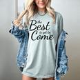 The Best Is Yet To Come Graduation Women's Comfort Colors T-Shirt Bay