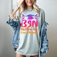BSN Graduation Bachelors Science In Nursing 2023 Nurse Women's Comfort Colors T-Shirt Bay