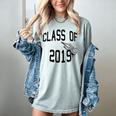 Class Of 2019-High School College University GRADUATION Women's Comfort Colors T-Shirt Bay