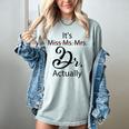 It's Miss Ms Mrs Dr Actually Doctor Graduation Women's Comfort Colors T-Shirt Bay