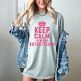 Keep Calm I'm An Esthetician Graduation Esthetician Premium Women's Comfort Colors T-Shirt Bay