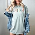 Latina Proud And Educated Powerful Latinas Pride Graduation Women's Comfort Colors T-Shirt Bay