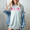 Med Surg Nurse Appreciation Nursing School Graduation Women Women's Comfort Colors T-Shirt Bay