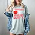 Nurse Survived Nursing School Graduation Women's Comfort Colors T-Shirt Bay