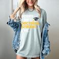 PhD Student Doctoral Degree Graduation Phd Graduate Women's Comfort Colors T-Shirt Bay