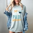 Proud Dad PhD Doctoral Graduation Doctorate Degree EdD PsyD Women's Comfort Colors T-Shirt Bay
