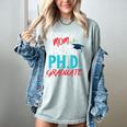Proud Mom PhD Doctoral Graduation Doctorate Degree Women's Comfort Colors T-Shirt Bay