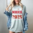 Proud Niece Of a Class Of 2025 Graduate For Graduation Women's Comfort Colors T-Shirt Bay