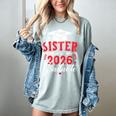 Proud Sister Of a Class Of 2026 Graduate For Graduation Women's Comfort Colors T-Shirt Bay