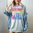 Straight Outta 8th Grade Great Graduation Eighth Grade Women's Comfort Colors T-Shirt Bay