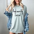 Awkwardly Social Introvert Anxious Socially Awkward Women's Comfort Colors T-Shirt Denim