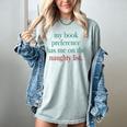 My Book Preference Has Me On The Naughty List For Christmas Women's Comfort Colors T-Shirt Denim My Book Preference Has Me On The Naughty List For Christmas Women's Comfort Colors T-Shirt Denim