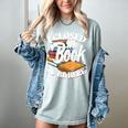I Closed My Book To Be Here T-Shirt Book Lover Bookworm Women's Comfort Colors T-Shirt Denim