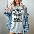 Funny Fathers Day Funny Please Be Patient I'm From The 1900s Women's Comfort Colors T-Shirt Denim Funny Fathers Day Funny Please Be Patient I'm From The 1900s Women's Comfort Colors T-Shirt Denim