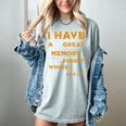 I Have Great Memory I Forgot Where I Put It Sarcastic Women's Comfort Colors T-Shirt Denim I Have Great Memory I Forgot Where I Put It Sarcastic Women's Comfort Colors T-Shirt Denim