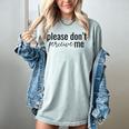 Introverted Don't Please Perceive Me Relatable Women's Comfort Colors T-Shirt Denim