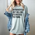 Introverted Yoyo Toy Player Yo-Yo Introvert Women's Comfort Colors T-Shirt Denim Introverted Yoyo Toy Player Yo-Yo Introvert Women's Comfort Colors T-Shirt Denim