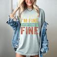 It's Fine I'm Fine Everything Is Fine Meme Introvert Sarcasm Women's Comfort Colors T-Shirt Denim It's Fine I'm Fine Everything Is Fine Meme Introvert Sarcasm Women's Comfort Colors T-Shirt Denim